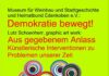 Museum für Weinbau und Stadtgeschichte Edenkoben: Demokratie bewegt – Doppelausstellung „Aus gegebenem Anlass“ und „promoting democracy“